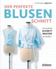  Der perfekte Blusen-Schnitt