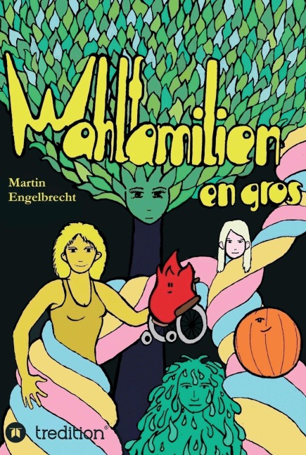 Wahlfamilien en gros - Martin Engelbrecht