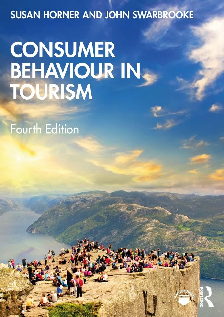 Consumer Behaviour in Tourism - Susan Horner, John Swarbrooke