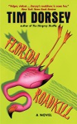 Cover-Bild zum Titel 'Florida Roadkill' von 'Tim Dorsey'