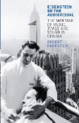 Cover-Bild zum Titel 'Eisenstein on the Audiovisual' von 'Robert Robertson'
