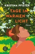 Cover-Bild zum Titel 'Tage im warmen Licht' von 'Kristina Pfister'