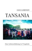Cover-Bild zum Titel 'Tansania' von 'Hans Ilmberger'