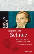 Cover-Bild zum Titel 'Rosen im Schnee' von 'Ursula Koch'