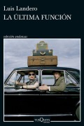 Cover-Bild zum Titel 'La ultima funcion' von 'Luis Landero'