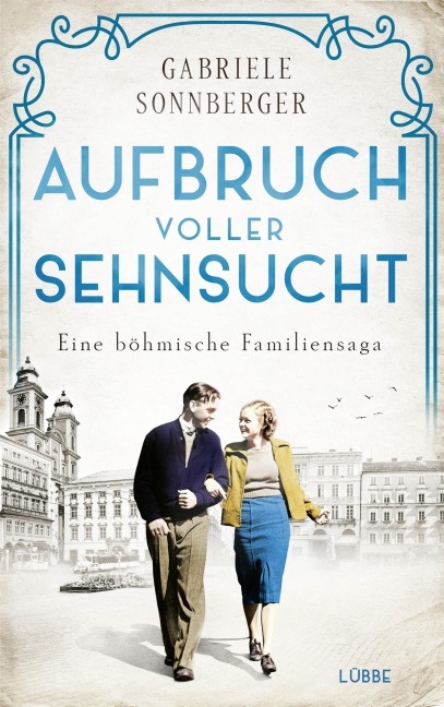 Aufbruch voller Sehnsucht - Gabriele Sonnberger