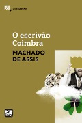 Cover-Bild zum Titel 'O escrivão Coimbra' von 'Machado De Assis'