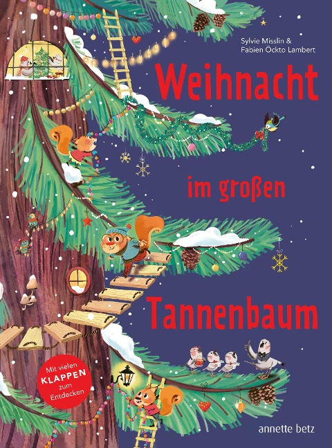 Weihnacht im großen Tannenbaum - Ein Pappbilderbuch mit vielen Klappen zum Entdecken und gemeinsamen Betrachten - Sylvie Misslin