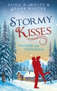 Cover-Bild zum Titel 'Stormy Kisses' von 'Alica H. White, Leana Winter'