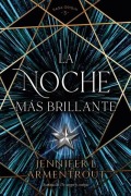Cover-Bild zum Titel 'Noche Mas Brillante, La' von 'Jennifer L Armentrout'
