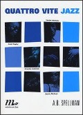 Quattro vite jazz. Cecil Taylor, Ornette Coleman, Herbie Nichols, Jackie Mclean - A. B. Spellman