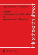 Cover-Bild zum Titel 'Höhere mathematische Methoden für Ingenieure und Physiker' von 'Klaus Brod, Peter Plaschko'