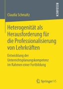 Cover-Bild zum Titel 'Heterogenität als Herausforderung für die Professionalisierung von Lehrkräften' von 'Claudia Schmaltz'