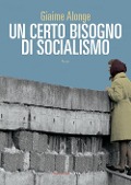 Cover-Bild zum Titel 'Un certo bisogno di socialismo' von 'Giaime Alonge'