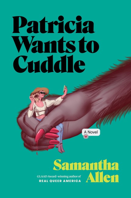 Patricia Wants to Cuddle - Samantha Allen