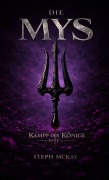 Cover-Bild zum Titel 'Die Mys' von 'Steph McKay'