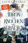 Cover-Bild zum Titel 'Ein Thron aus Knochen und Schatten' von 'Laura Labas'