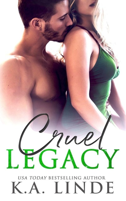 Cruel Legacy - K. A. Linde