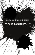 Cover-Bild zum Titel '"Bourrasques..."' von 'Catherine Causse-Guerin'