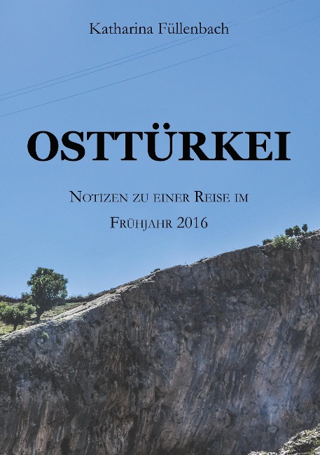 OSTTÜRKEI - Katharina Füllenbach