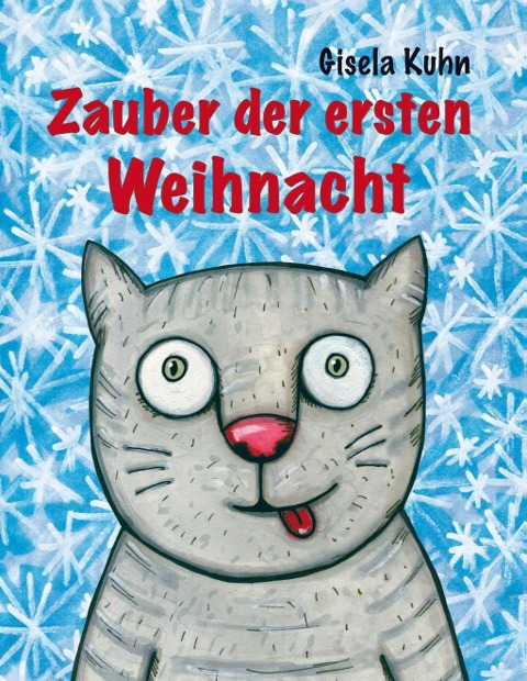Zauber der ersten Weihnacht - Gisela Kuhn