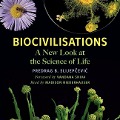 Biocivilisations - Predrag B Slijepcevic
