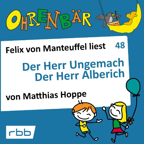 Der Herr Ungemach - Der Herr Alberich - Matthias Hoppe