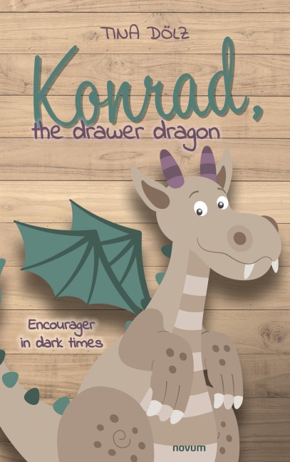 Konrad, the drawer dragon - Tina Dölz