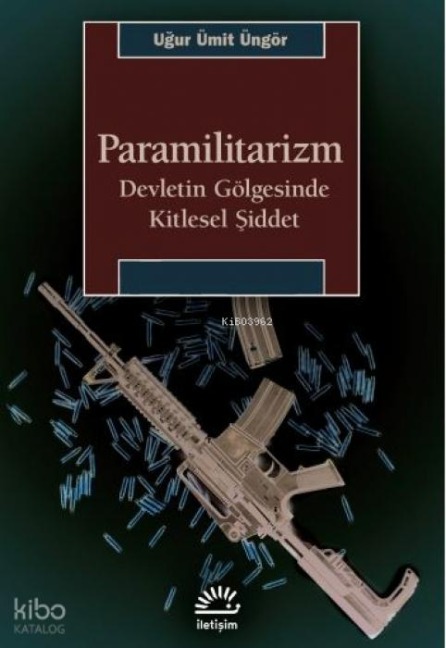 Paramilitarizm - Ugur Ümit Üngör
