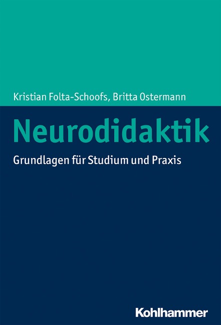 Neurodidaktik - Kristian Folta-Schoofs, Britta Ostermann