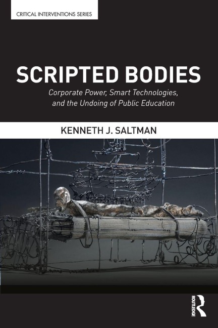 Scripted Bodies - Kenneth J. Saltman
