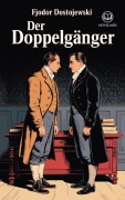 Cover-Bild zum Titel 'Fjodor Dostojewski: Der Doppelgänger (Novelaris Klassik)' von 'Fjodor Dostojewski'