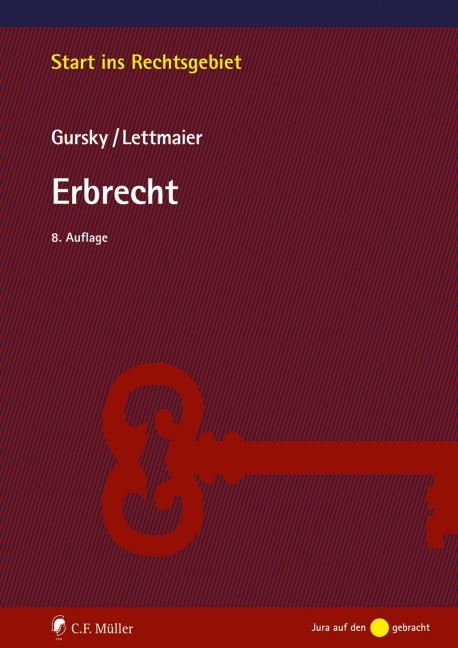 Erbrecht - Karl-Heinz Gursky, Saskia Lettmaier