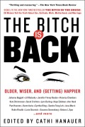 Cover-Bild zum Titel 'The Bitch Is Back' von 'Cathi Hanauer'