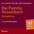 Die Familie Hesselbach: Ferienpläne - Wolf Schmidt