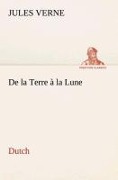 Cover-Bild zum Titel 'De la Terre à la Lune. Dutch' von 'Jules Verne'