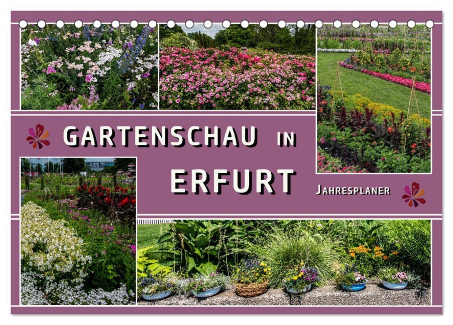 Gartenschau in Erfurt (Tischkalender 2026 DIN A5 quer), CALVENDO Monatskalender - Elke Hermann Koch