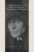 Cover-Bild zum Titel 'Meine Erlebnisse als Bergarbeiter im Ruhrgebiet' von 'Alexander Graf Stenbock-Fermor'