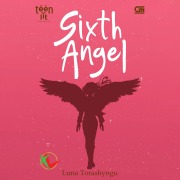 Cover-Bild zum Titel 'Sixth Angel' von 'Luna Torashyngu'