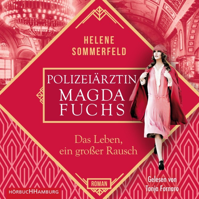 Polizeiärztin Magda Fuchs ¿ Das Leben, ein großer Rausch (Polizeiärztin Magda Fuchs-Serie 2) - Helene Sommerfeld