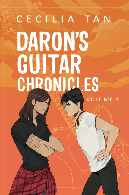 Daron's Guitar Chronicles: Volume Three - Cecilia Tan