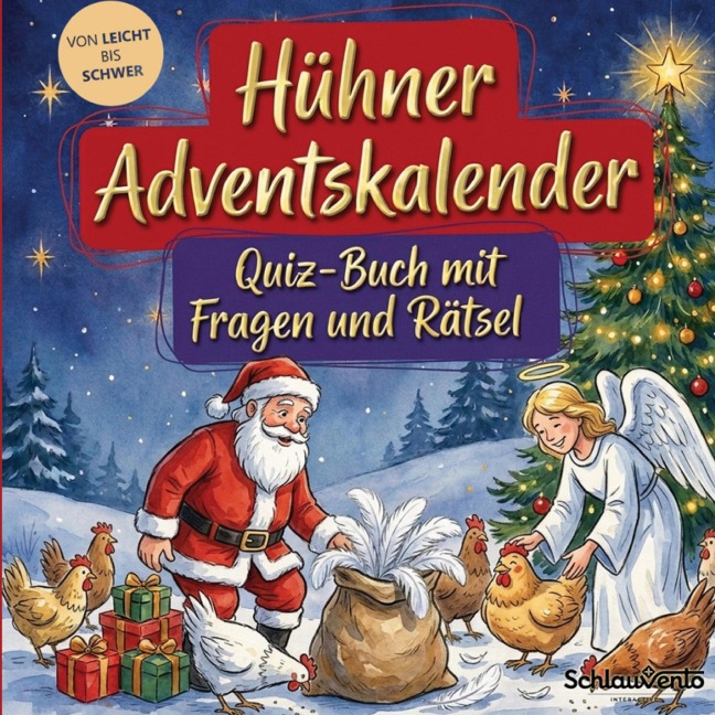 Hühner-Adventskalender: Quiz-Buch mit Fragen und Rätsel - Schlauvento Interactive