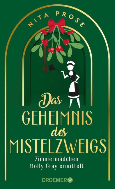 Das Geheimnis des Mistelzweigs - Nita Prose