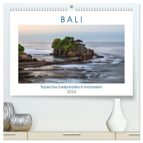 Bali, tropisches Inselparadies in Indonesien (hochwertiger Premium Wandkalender 2024 DIN A2 quer), Kunstdruck in Hochglanz - Joana Kruse