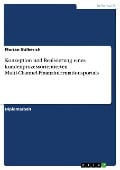 Konzeption und Realisierung eines kundenprozessorientierten Multi-Channel-Finanzinformationsportals - Florian Stilkerich