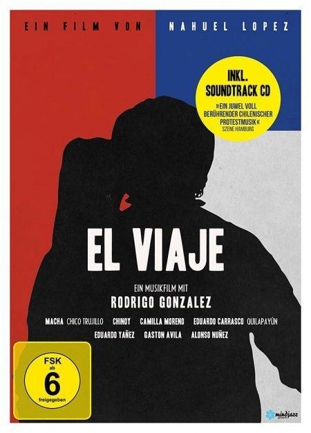 El Viaje - Ein Musikfilm mit Rodrigo Gonzalez - 