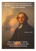 Cover-Bild zum Titel 'Vom Sturm zur Stille: Aiwasowskis Kunst der Meeresdarstellung' von 'Konstantin I. Rubin'