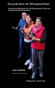 Cover-Bild zum Titel 'Das große Buch der Öffnungstechniken' von 'Uwe Sarfeld'