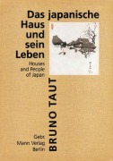 Cover-Bild zum Titel 'Das japanische Haus und sein Leben' von 'Bruno Taut'