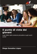 Cover-Bild zum Titel 'Il punto di vista dei giovani' von 'Diego González López'
